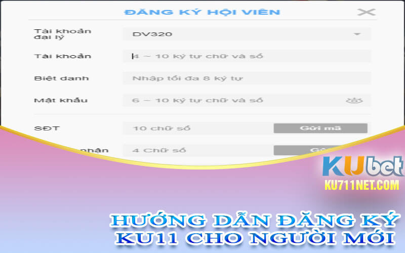 Huong dan dang ky Ku11 cho nguoi moi