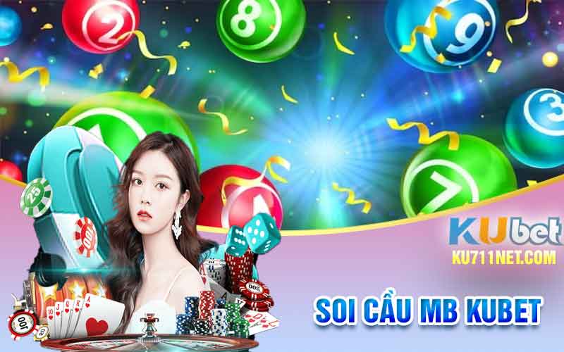 Soi cầu mb Kubet