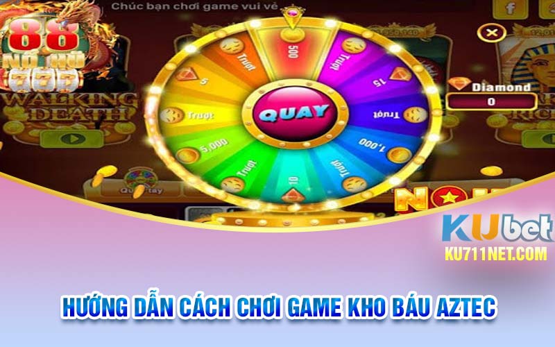 Hướng dẫn cách chơi game Kho báu Aztec