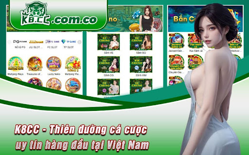 K8CC - Thiên đường cá cược uy tín hàng đầu tại Việt Nam