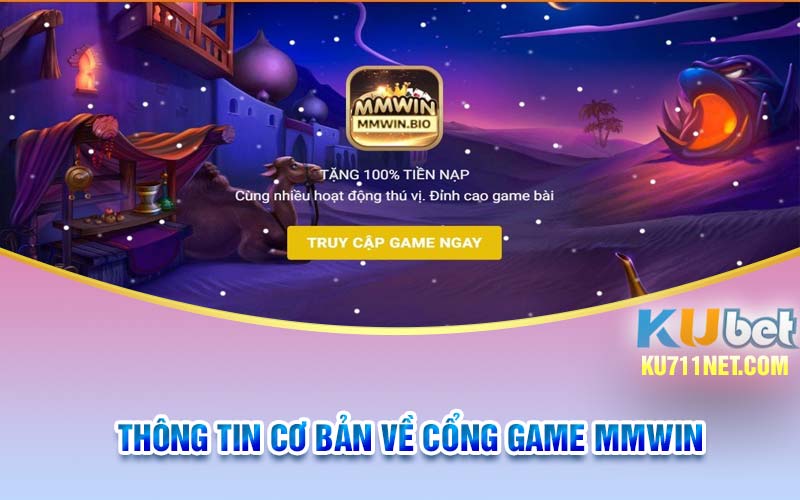 Thông tin cơ bản về cổng game Mmwin 